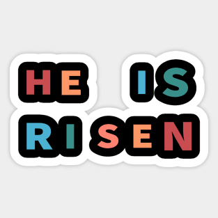 He Is Risen Cool Inspirational Christian Sticker